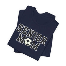 Load image into Gallery viewer, Senior Soccer Mom Shirt or Senior Soccer Dad Shirt with Custom Name on Sleeve
