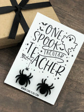 Load image into Gallery viewer, Halloween Teacher Earrings - One Spooktacular Teacher Spider Earrings
