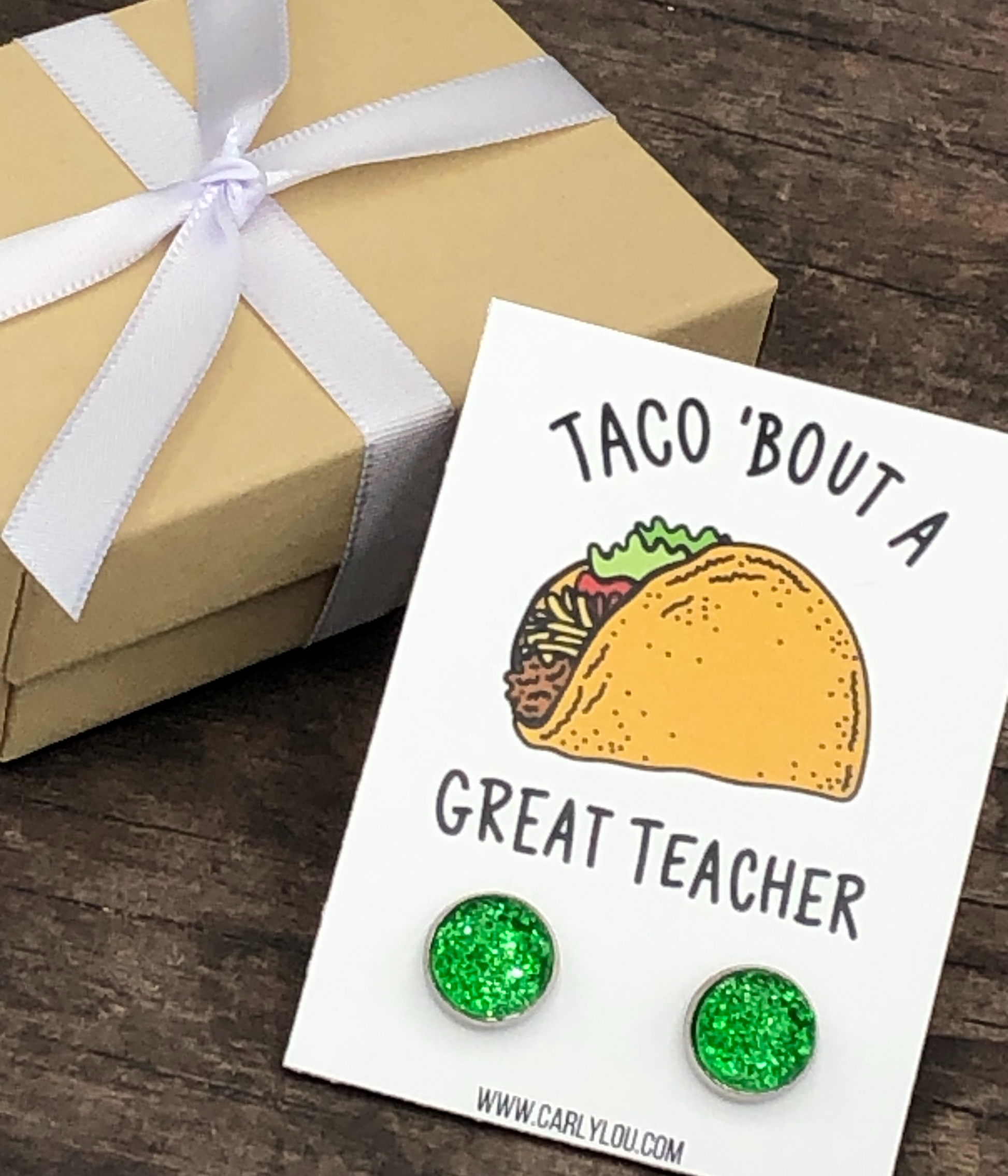 Taco Bout a Great Teacher with Green Druzy Earrings