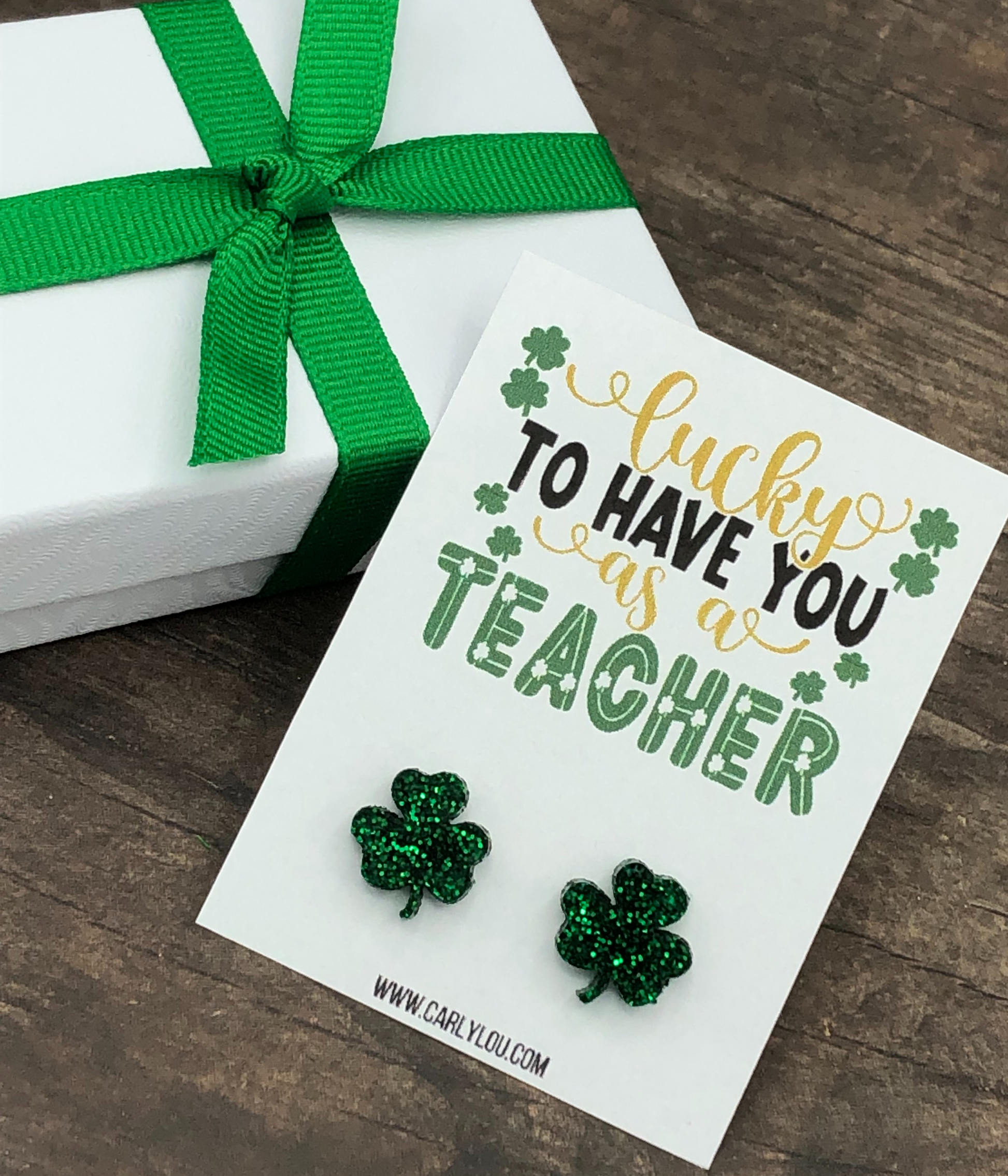 Lucky to have you as a teacher shamrock earrings - teacher gift
