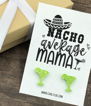 Load image into Gallery viewer, Nacho Average Mama Earrings
